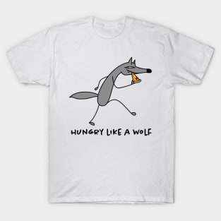 Hungry like a wolf T-Shirt